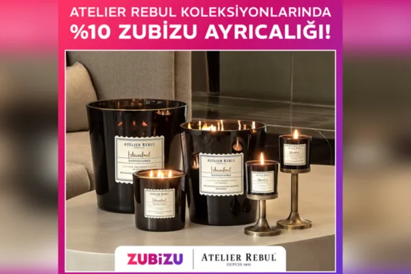 ZUBİZU &uuml;yeleri, Atelier Rebul mağazaları ve atelierrebul.com.tr&rsquo;de se&ccedil;ili &uuml;r&uuml;nlerde y&uuml;zde